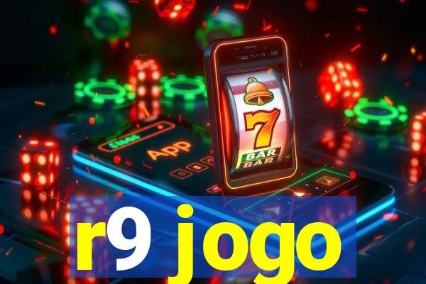 r9 jogo